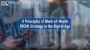 8 Prinsip Strategi Word-of-Mouth (WOM) di Era Digital: Perubahan Makna Dari “Mulut ke Mulut”, Menjelma Menjadi “Mulut ke Dunia” 8 Prinsip Strategi Word-of-Mouth (WOM) di Era Digital: Perubahan Makna Dari “Mulut ke Mulut”, Menjelma Menjadi “Mulut ke Dunia”